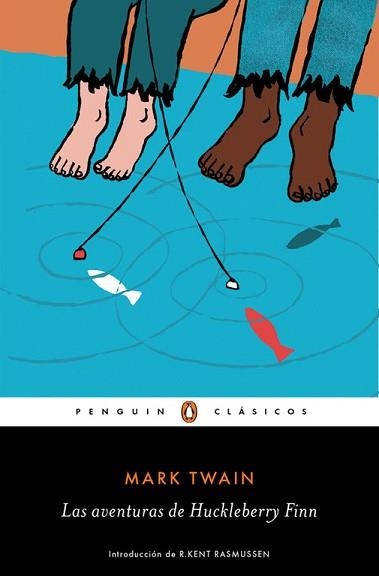 LAS AVENTURAS DE HUCKLEBERRY FINN | 9788491051657 | TWAIN,MARK