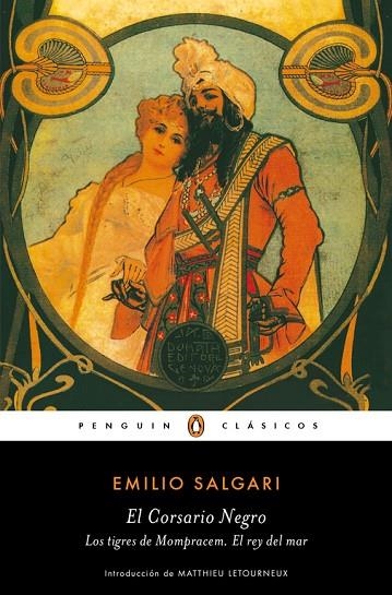 EL CORSARIO NEGRO. LOS TIGRES DE MOMPRACEM Y EL REY DEL MAR | 9788491052524 | SALGARI,EMILIO