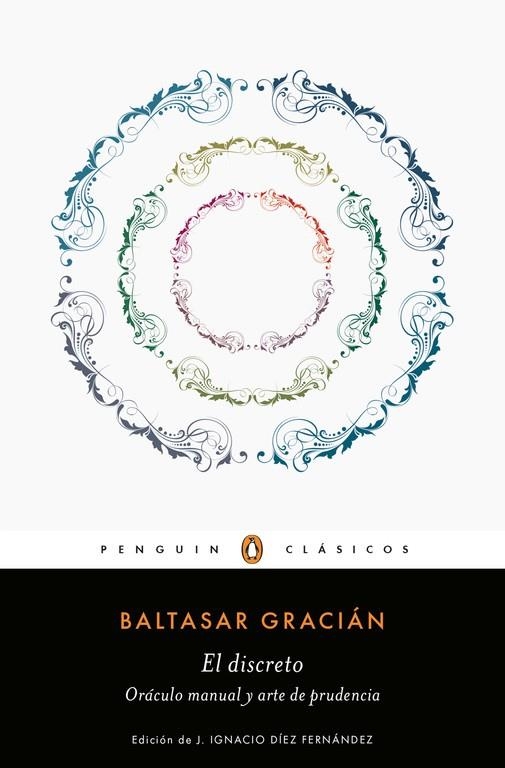 EL DISCRETO, ORACULO MANUAL Y ARTE DE PRUDENCIA | 9788491050377 | GRACIAN,BALTASAR