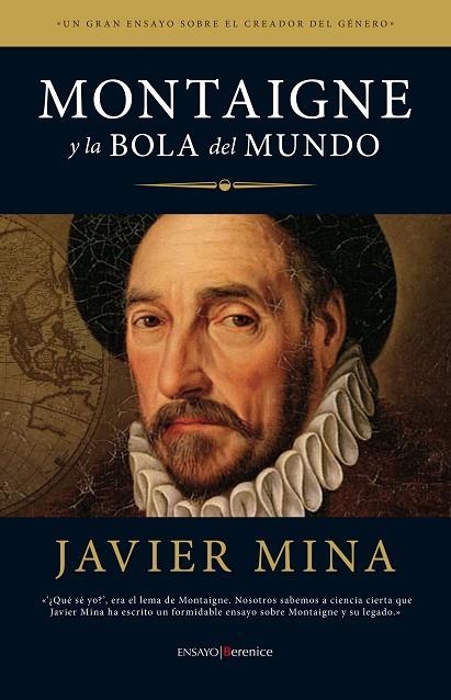 MONTAIGNE Y LA BOLA DEL MUNDO | 9788415441274 | MINA,JAVIER