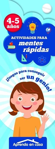 APRENDO EN CASA ACTIVIDADES PARA MENTES RÁPIDAS 4-5 | 9788499396392 | PATIMPATAM