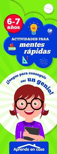 APRENDO EN CASA ACTIVIDADES PARA MENTES RÁPIDAS 6-7 | 9788499396415 | PATIMPATAM