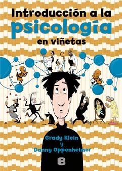 INTRODUCCIóN A LA PSICOLOGíA EN VIñETAS | 9788466662611 | GRADY KLEIN/DANNY OPPENHEIMER