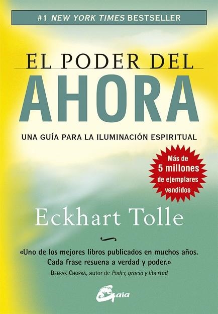 EL PODER DEL AHORA. UNA GUIA PARA LA ILUMINACION ESPIRITUAL | 9788484452065 | TOLLE,ECKHART