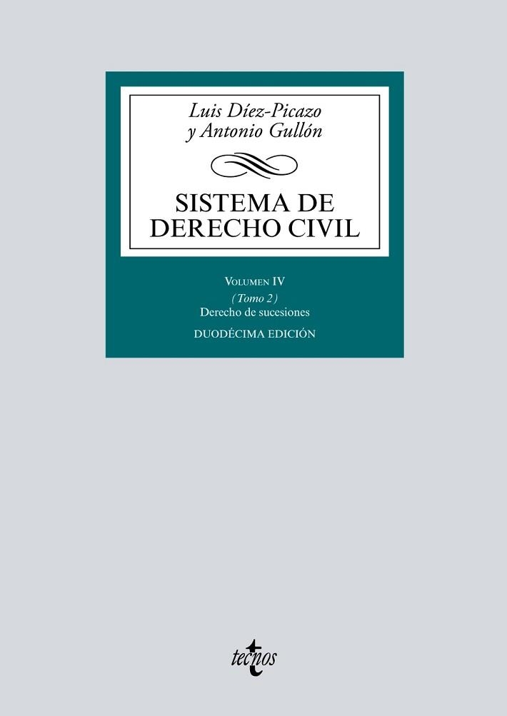 SISTEMA DE DERECHO CIVIL 4 TOMO 2 DERECHO DE SUCESIONES | 9788430971657 | DÍEZ-PICAZO, LUIS/GULLÓN, ANTONIO