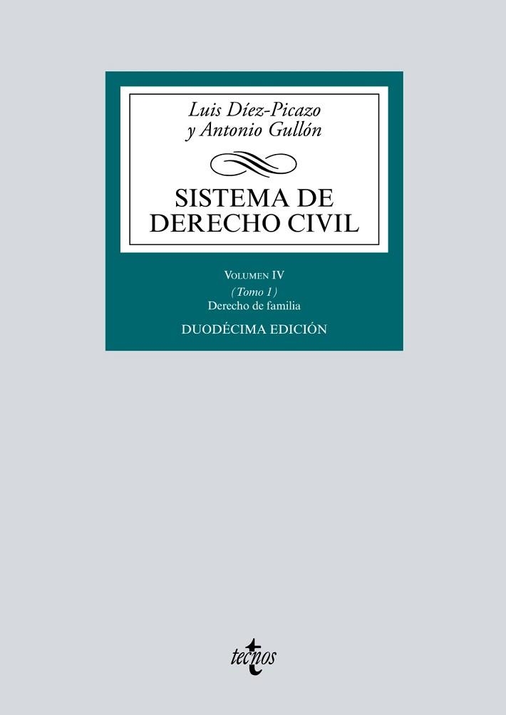 SISTEMA DE DERECHO CIVIL 4 TOMO 1 DERECHO DE FAMILIA | 9788430972098 | DíEZ-PICAZO, LUIS/GULLóN, ANTONIO