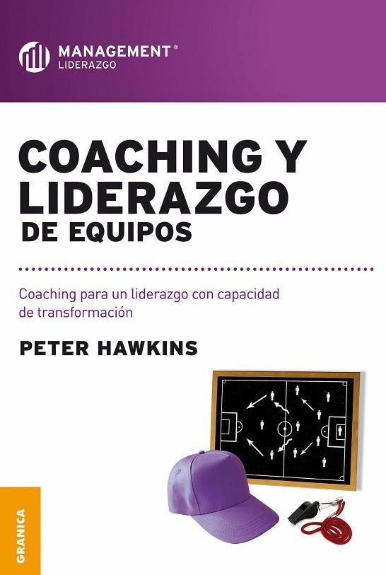 COACHING Y LIDERAZGO DE EQUIPOS | 9789506417246 | HAWKINS,PETER J.