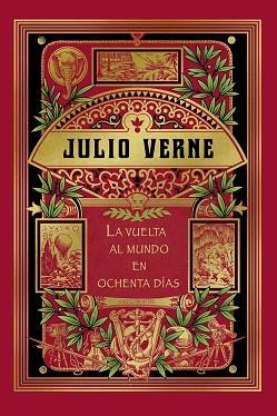 LA VUELTA AL MUNDO EN 80 DIAS | 9788490567937 | VERNE , JULIO