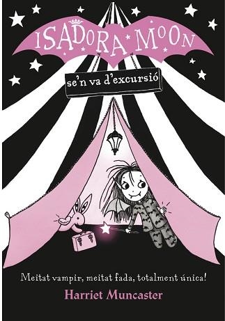 LA ISADORA MOON SE'N VA D'EXCURSIÓ  | 9788420487434 | HARRIET MUNCASTER