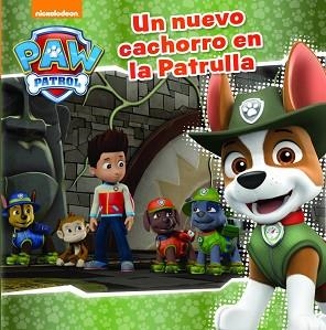 UN NUEVO CACHORRO EN LA PATRULLA (PATRULLA CANINA) | 9788448849696 | NICKELODEON