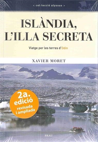 ISLANDIA L,ILLA SECRETA. VIATGE PER LES TERRES D,ODIN | 9788496905436 | MORET,XAVIER