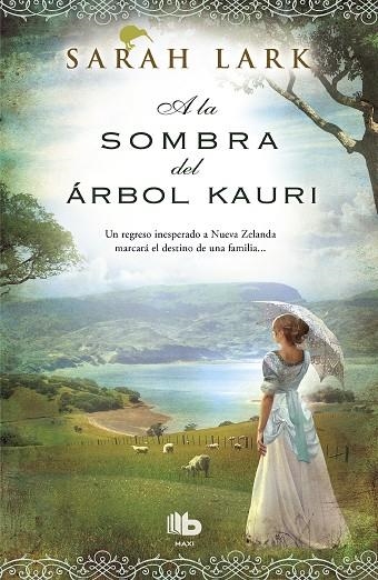 A LA SOMBRA DEL ARBOL KAURI. TRILOGIA KAURI 2 | 9788490702598 | LARK,SARAH