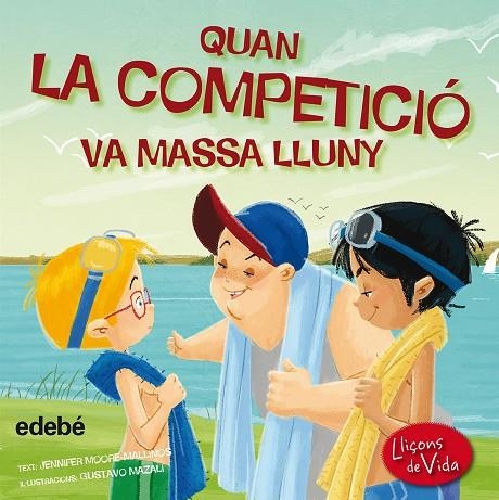 QUAN LA COMPETICIO VA MASSA LLUNY | 9788468315584 | MOORE-MALLINOS,JENNIFER