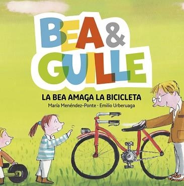 LA BEA AMAGA LA BICICLETA. | 9788424660758 | MENÉNDEZ-PONTE, MARÍA/URBERUAGA,EMILIO