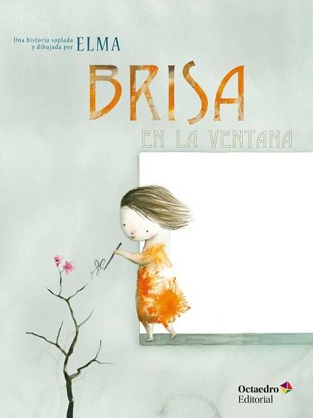 BRISA EN LA VENTANA | 9788417219178 | ELMA