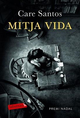 MITJA VIDA (PREMI NADAL 2017) | 9788417031558 | SANTOS, CARE