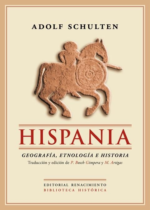 HISPANIA. GEOGRAFÍA, ETNOLOGÍA E HISTORIA | 9788416981687 | SCHULTEN, ADOLF