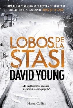 LOBOS DE LA STASI | 9788491392088 | YOUNG, DAVID