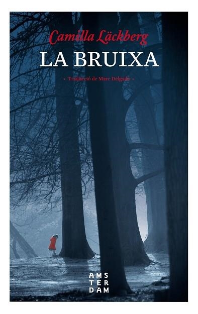 LA BRUIXA | 9788416743469 | LÄCKBERG,CAMILLA