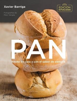 PAN HECHO EN CASA Y CON EL SABOR DE SIEMPRE | 9788416895472 | XAVIER BARRIGA