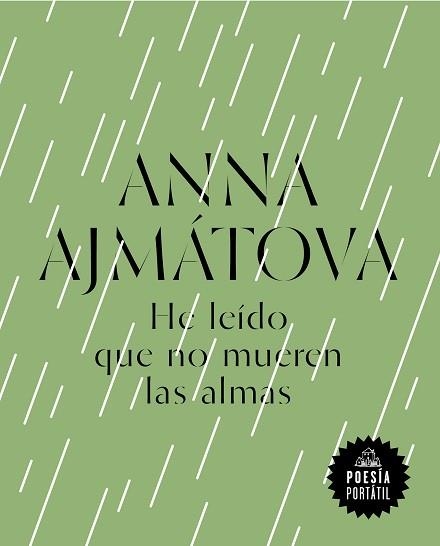 HE LEíDO QUE NO MUEREN LAS ALMAS | 9788439734215 | ANNA AJMáTOVA