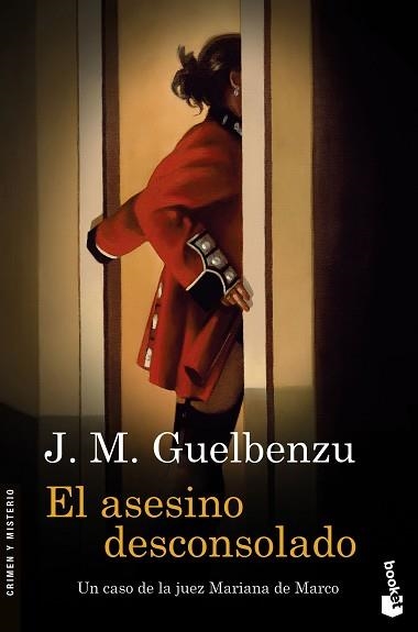 EL ASESINO DESCONSOLADO (SERIE JUEZ MARIANA DE MARCO) | 9788423353170 | GUELBENZU, J. M.