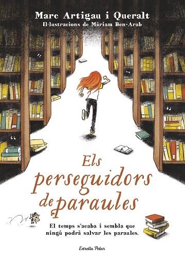 ELS PERSEGUIDORS DE PARAULES | 9788491370703 | ARTIGAU I QUERALT,MARC