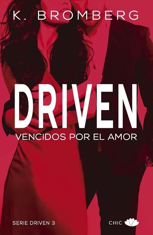 VENCIDOS POR EL AMOR,DRIVEN 3 | 9788417333027 | BROMBERG,K.