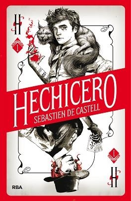 HECHICERO 1 LA MAGIA ES UN JUEGO DE MENTIROSOS | 9788427213388 | DE CASTELL , SEBASTIEN