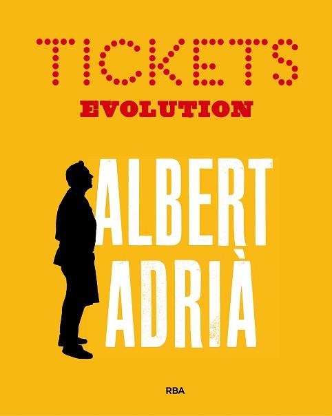 TICKETS EVOLUTION | 9788490568712 | ADRIA ACOSTA, ALBERT