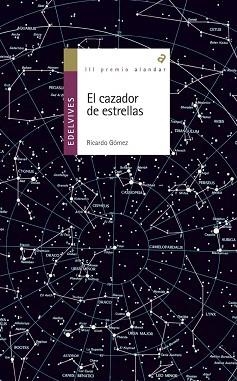 EL CAZADOR DE ESTRELLAS | 9788426352040 | GóMEZ GIL, RICARDO