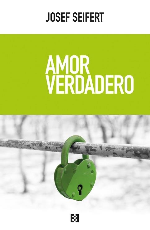 AMOR VERDADERO | 9788490551929 | SEIFERT, JOSEF