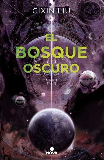 EL BOSQUE OSCURO. (TRILOGÍA DE LOS TRES CUERPOS 2) | 9788466660921 | CIXIN,LIU