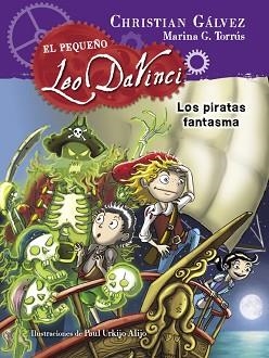 PIRATAS FANTASMAS | 9788420417967 | GALVEZ,CHRISTIAN TORRUS,MARINA G. URKIJO ALIJO,PAUL