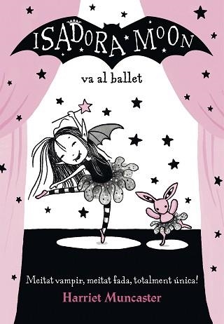 LA ISADORA MOON VA AL BALLET  | 9788420487441 | HARRIET MUNCASTER