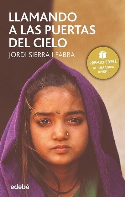 LLAMANDO A LAS PUERTAS DEL CIELO | 9788423680726 | SIERRA I FABRA,JORDI  (PREMI NAL.LIT.INFAN.2007)