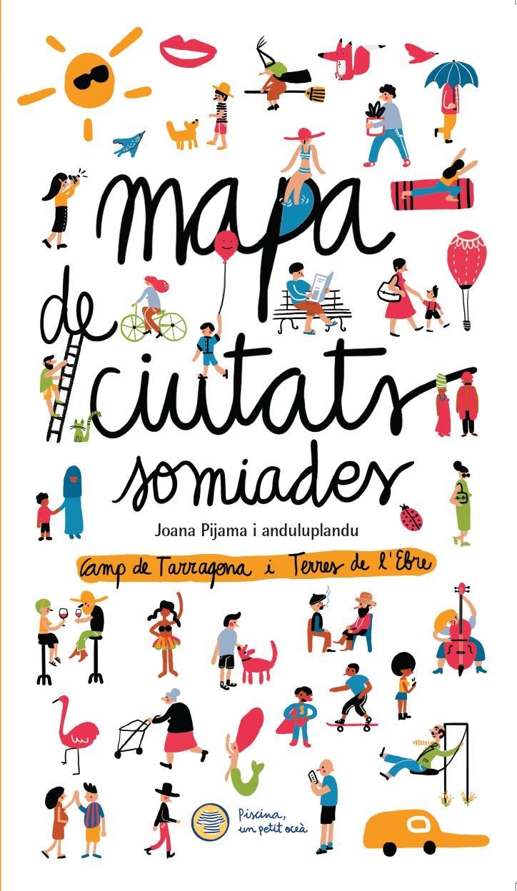 MAPA DE LES CIUTATS SOMIADES | 9788469762653 | JOANA PIJAMA ANDULUPLANDU