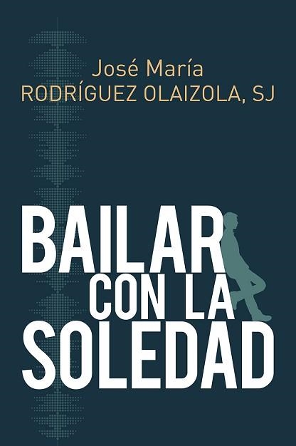 BAILAR CON LA SOLEDAD | 9788429327267