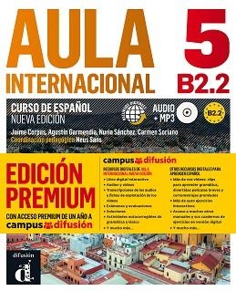 AULA INTERNACIONAL 5 EDICIóN PREMIUM | 9788417249557 | CORPAS, JAIME/GARMENDIA, AGUSTíN/SáNCHEZ, NURIA/SORIANO, CARMEN