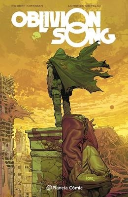 OBLIVION SONG Nº 01 | 9788491730811 | ROBERT,KIRKMAN / LORENZO DE FELICI