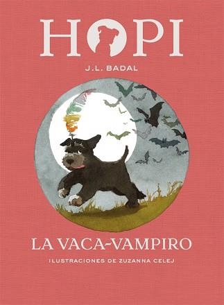 HOPI 9. LA VACA-VAMPIRO | 9788424662530 | BADAL, JOSEP LLUÍS/CELEJ,ZUZANNA