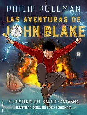 LAS AVENTURAS DE JOHN BLAKE. EL MISTERIO DEL BARCO FANTASMA | 9788417092450 | PULLMAN, PHILIP