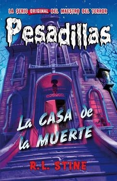 LA CASA DE LA MUERTE | 9788416387403 | R.L. STINE