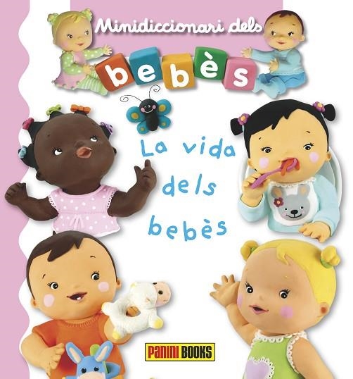 LA VIDA DELS BEBES | 9788491672302