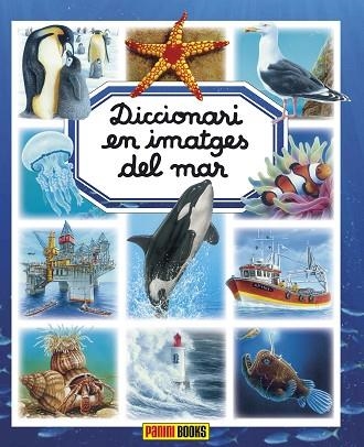 DICCIONARI EN IMATGES DEL MAR | 9788491672180