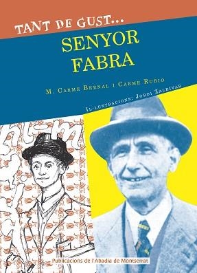 TANT DE GUST DE CONèIXER-LO, SENYOR POMPEU FABRA | 9788498839531 | BERNAL CREUS, M. CARME/RUBIó I LARRAMONA, CARME