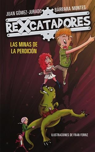 LAS MINAS DE LA PERDICIÓN. REXCATADORES 2  | 9788416712731 | GOMEZ-JURADO,JUAN/MONTES,BARBARA