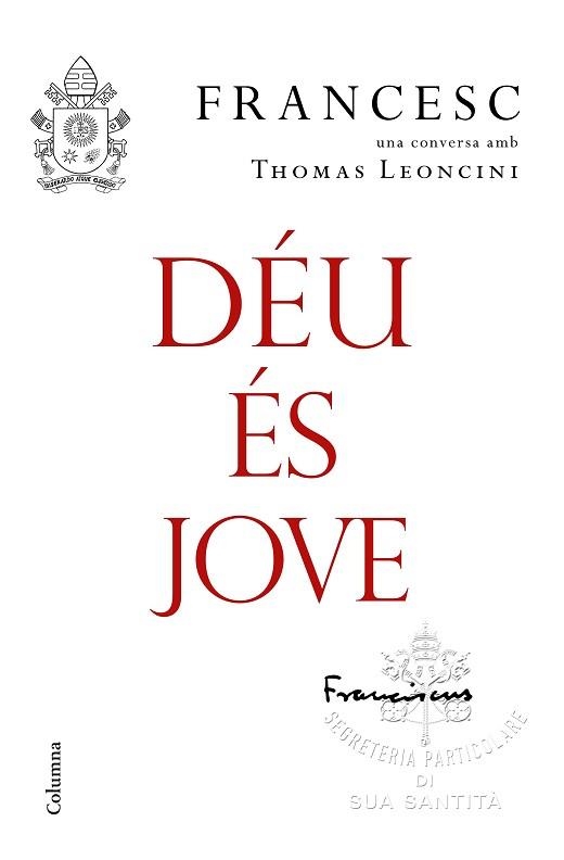 DéU éS JOVE | 9788466423663 | PAPA FRANCESC/LEONCINI,THOMAS