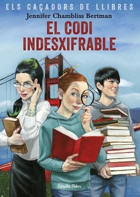 EL CODI INDESXIFRABLE. ELS CAÇADORS DE LLIBRES 2 | 9788491375029 | CHAMBLISS BERTMAN, JENNIFER