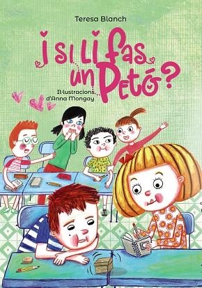 I SI LI FAS UN PETÓ? | 9788448945930 | BLANCH, TERESA/MONGAY,ANNA